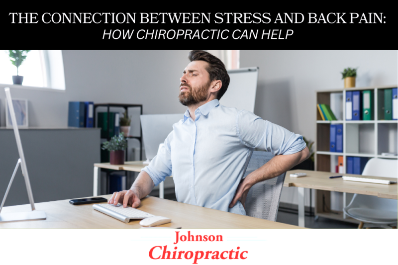 The Connection Between Stress and Back Pain How Chiropractic Can Help